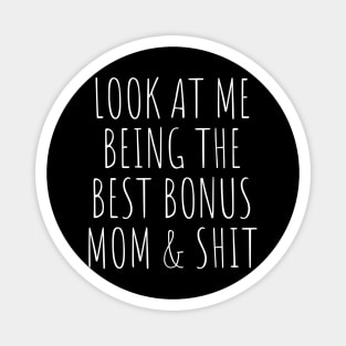 Bonus Step Mom Mothers Day From Stepdaughter Stepson Stepmom Magnet